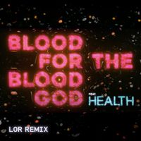 Gunship, HEALTH - Blood For The Blood God
