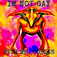 Wocky Dave - I'm Not Gay