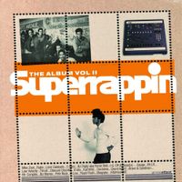 Various Artists - Superrappin the Album Vol. 2