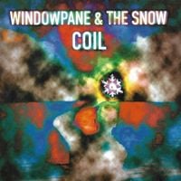 Coil - Windowpane & The Snow
