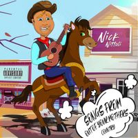 Nick Nittoli - Songs from out of Your Mothers Country