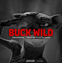 Vacu0us23 - BUCK WILD