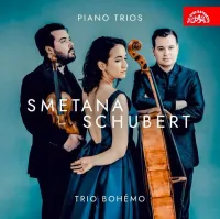 Trio Bohémo - Smetana; Schubert: Piano Trios
