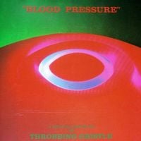 Throbbing Gristle - "Blood Pressure" (A Medical Casebook by Throbbing Gristle)