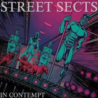 Street Sects - In Contempt