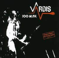 Vardis - 100 MPH (Live)