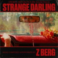 Z Berg - Strange Darling - Original Motion Picture Soundtrack