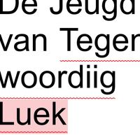 De Jeugd Van Tegenwoordig - Luek