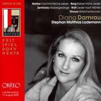 Diana Damrau - Mahler; Berg; Zemlinsky; Wolf; Strauss