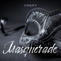 CRAXY - Masquerade