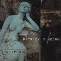 Patrick O'Hearn - Metaphor