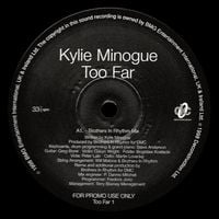 Kylie Minogue - Too Far
