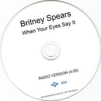 Britney Spears - When Your Eyes Say It