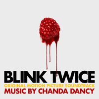 Chanda Dancy - Blink Twice