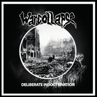 Warcollapse - Deliberate Indoctrination