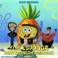 Riqui Machado - Bob Esponja Pantalones Tumbados (Grass Skirt Chase)