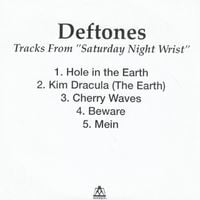 Deftones - Tracks from "Saturday Night Wrist"