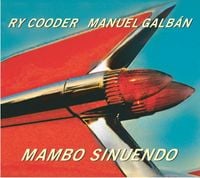 Manuel Galban & Ry Cooder - Mambo Sinuendo