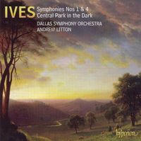 Dallas Symphony Orchestra - Ives: Symphonies Nos. 1 & 4; Central Park in the Dark
