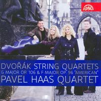 Pavel Haas Quartet - Dvoř&aacute;k: String Quartets G Major Op. 106 & F Major Op. 96 "American"