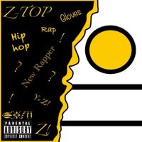 Z-Top - New Rapper