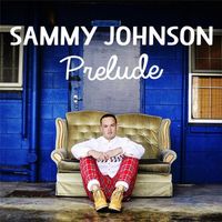 Sammy Johnson - Prelude