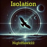 Nighthawk22 - Isolation