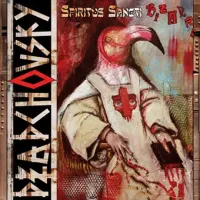 Deadchovsky - Spiritus Sancti Bizzare