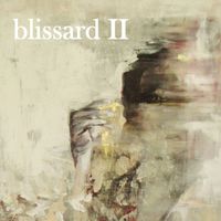 Blissard - Blissard II