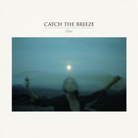 Catch The Breeze - Glow