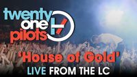 twenty one pilots - Live from The LC