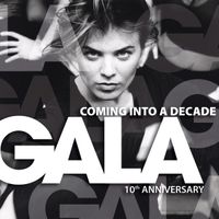 Gala - Coming into a decade (10th Anniversary)