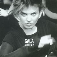 Gala - Suddenly