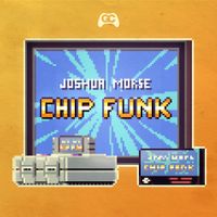 Joshua Morse - Chip Funk