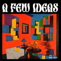 Mad Keys - A Few Ideas, Vol. 1