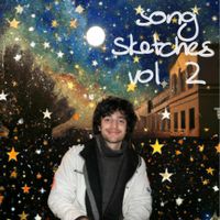 Ethan French - song sketches vol. 2