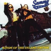 Sammy - Kings Of The Inland Empire