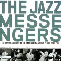 The Jazz Messengers - The Jazz Messengers at the Cafe Bohemia, Volume 2