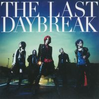 Exist&dagger;trace - THE LAST DAYBREAK