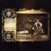 Neverending White Lights - Act 1: Goodbye Friends of the Heavenly Bodies