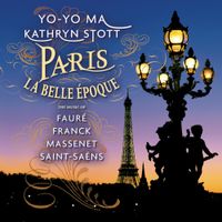 Yo-Yo Ma - Paris: La Belle &Eacute;poque