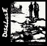 Disclose - Once the War Started...