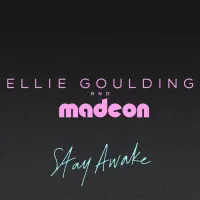 Ellie Goulding - Stay Awake (with Madeon)