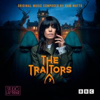 Sam Watts - The Traitors (Original Music from the TV Series)
