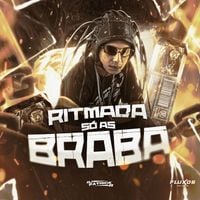 DJ Patrick R - Ritmada S&oacute; as Braba