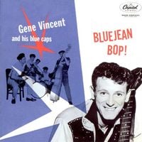 Gene Vincent & His Blue Caps - Bluejean Bop!