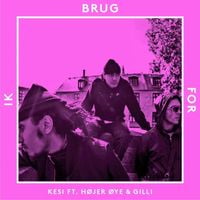 KESI - Ik Brug For