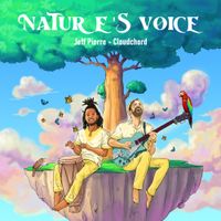 Cloudchord, Jeff Pierre - Nature's Voice