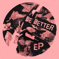 Queen Cult - Be Better