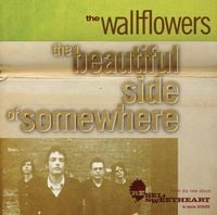 The Wallflowers - The Beautiful Side of Somewhere